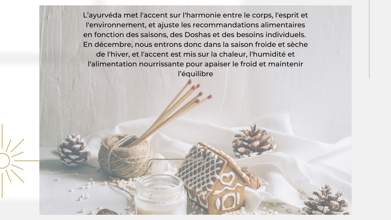  L'ayurveda en décembre
