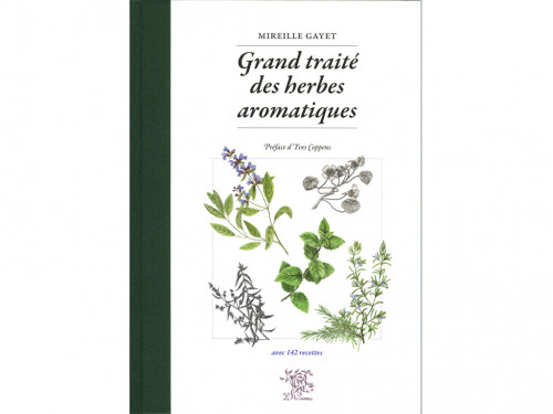Grand Traité des herbes aromatiques