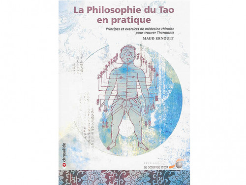 La Philosophie du Tao en Pratique