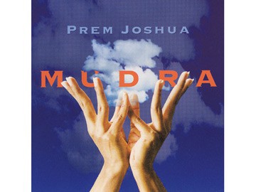 Mudra - Prem Joshua