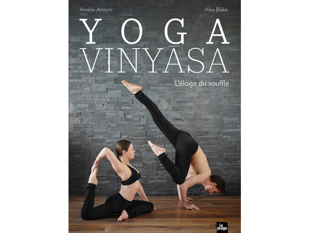 Item Yoga Vinyasa - L'éloge du souffle Amélie Annoni - Alex Blake
